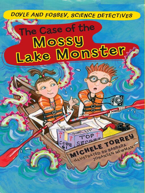 Title details for The Case of the Mossy Lake Monster by Michele Torrey - Available